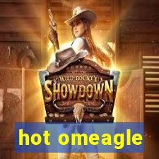 hot omeagle